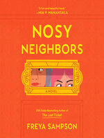 Nosy Neighbors